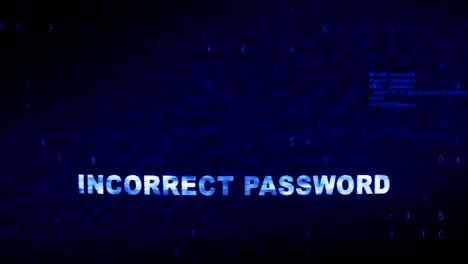 incorrect password text digital noise twitch glitch distortion effect error loop animation.