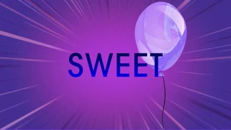 animation of sweet text over balloon and lines on purple background