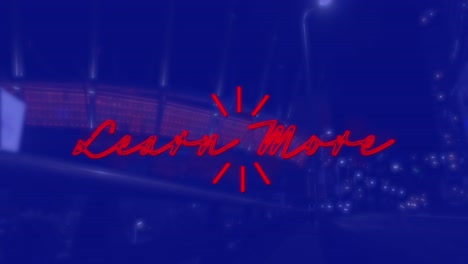 animation of learn more text over cityscape at night on blue background