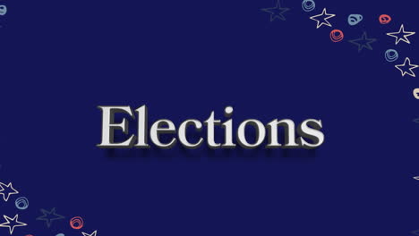 animation of elections text over stars on blue background