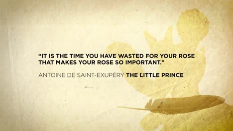 animated quote from antoine de saint-exupéry the little prince it is the time you have wasted for your rose that makes your rose so important