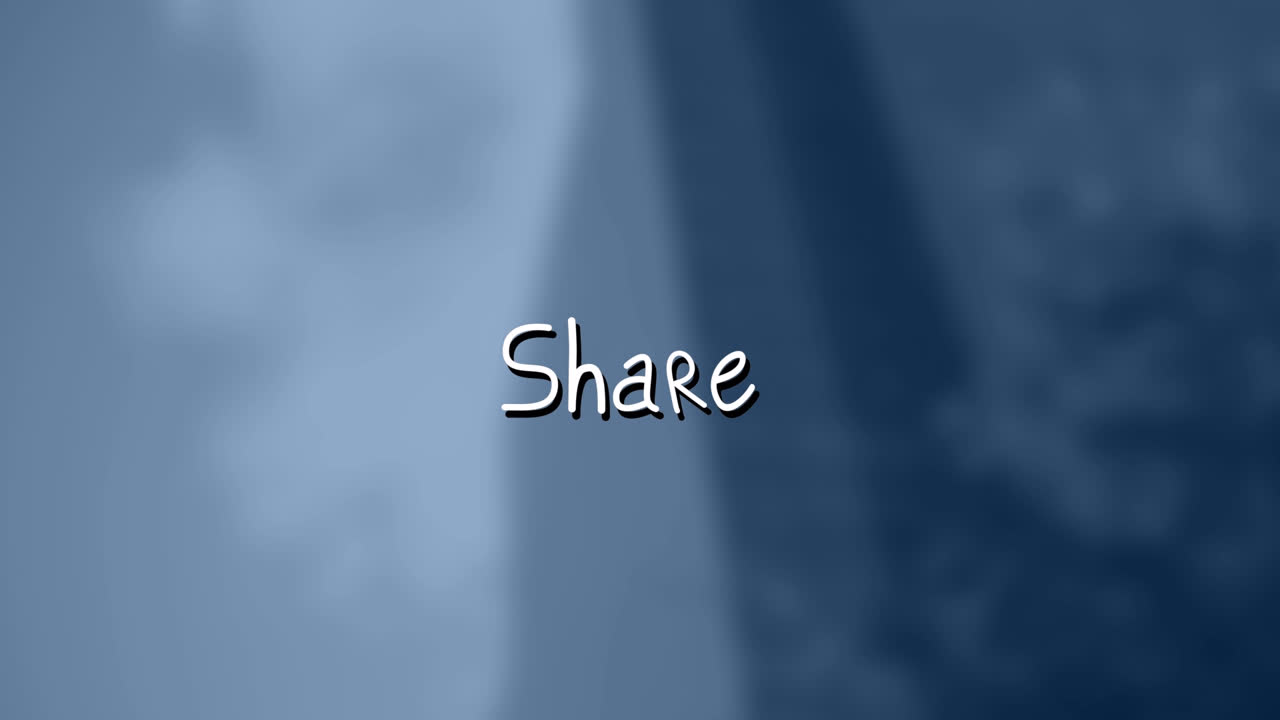 Animation of share text over blurred background