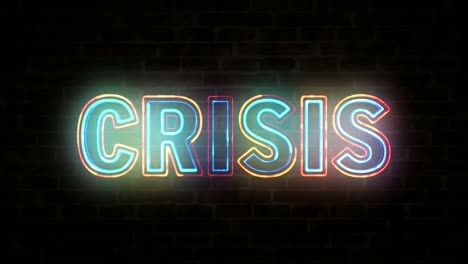 crisis neon on brick wall