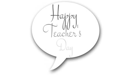 Animation-of-happy-teacher's-day-text-over-speech-bubble-on-white-background