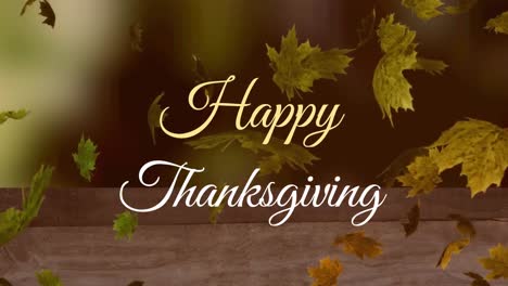 animation of happy thanksgiving text and autumn leaves floating over wooden plank against park