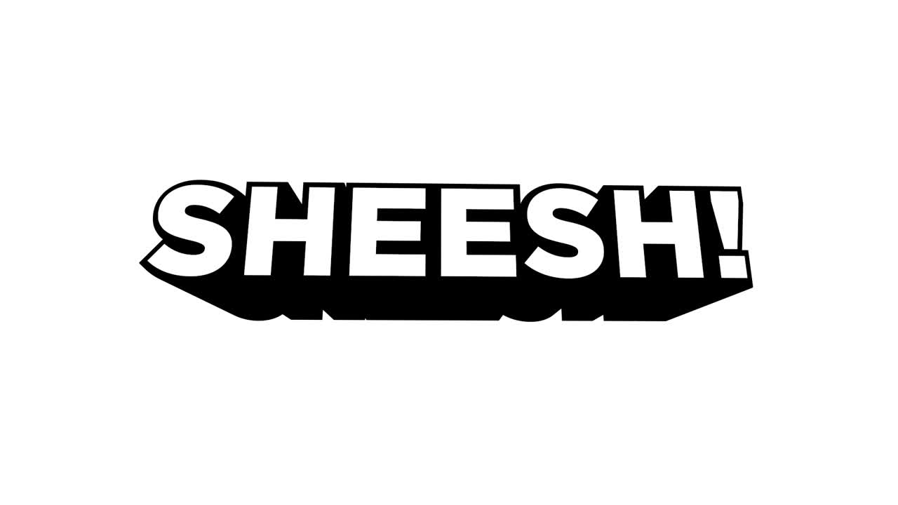 Sheesh! Animated Word with Bounce Effect