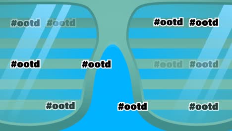 animation of ootd texts over sunglasses on gray background