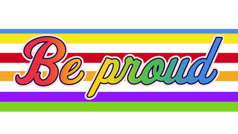 animation of be proud over rainbow flag