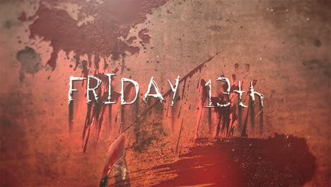 animation text friday 13th and mystical horror background with dark blood abstract backdrop