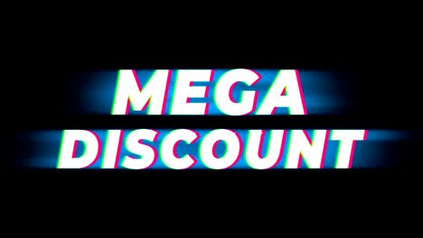 mega discount text vintage glitch effect promotion.