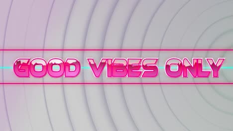 animation of good vibes only text over light trails on white background