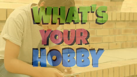 animation of whats your hobby text over caucasian teenagers typing on keyboard of smartphone