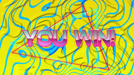 animation of words you win! with colourful neon triangles over blue and yellow liquid background