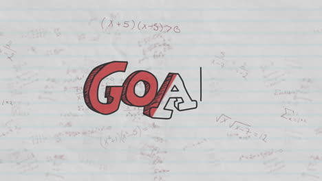 animation of goal text banner over mathematical equations against white lined paper background