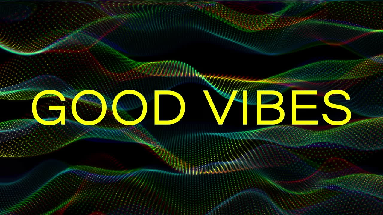 Animation of good vibes text banner over colorful digital waves against black background