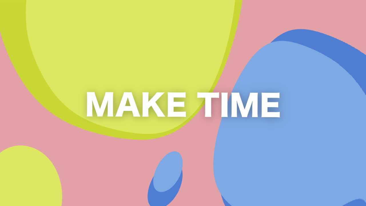 Motivational graphic for lifestyle make time for motion and creativity in daily life