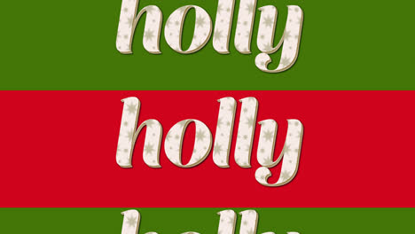 Animation-of-holly-text-at-christmas-on-red-and-green-background