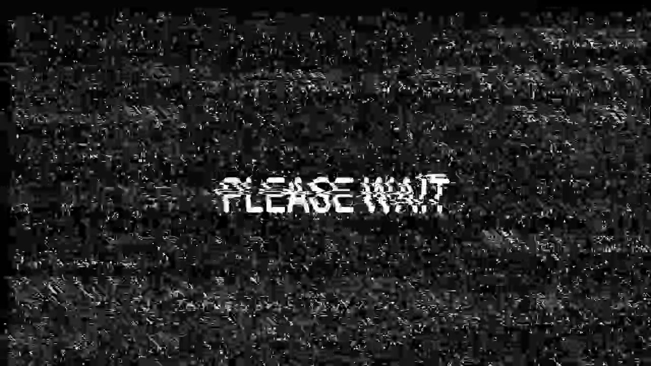 Please Wait Text with Glitch and Static Effect