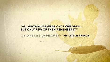 animated quote from antoine de saint-exupéry the little prince “all grown-ups were once children