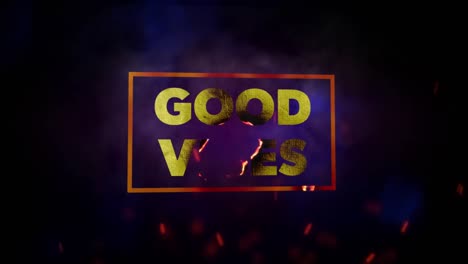 Animation-Von-Weißem-Text-„Good-Vibes“,-In-Goldenem-Rahmen,-Mit-Roten-Funken-Auf-Schwarzem-Hintergrund