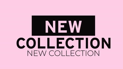 animation of new collection text on pink background