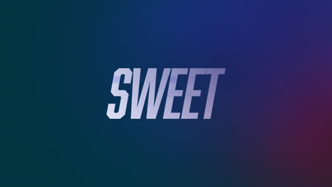 Animation-of-sweet-text-in-white-with-flashing-colours-on-dark-blue-background