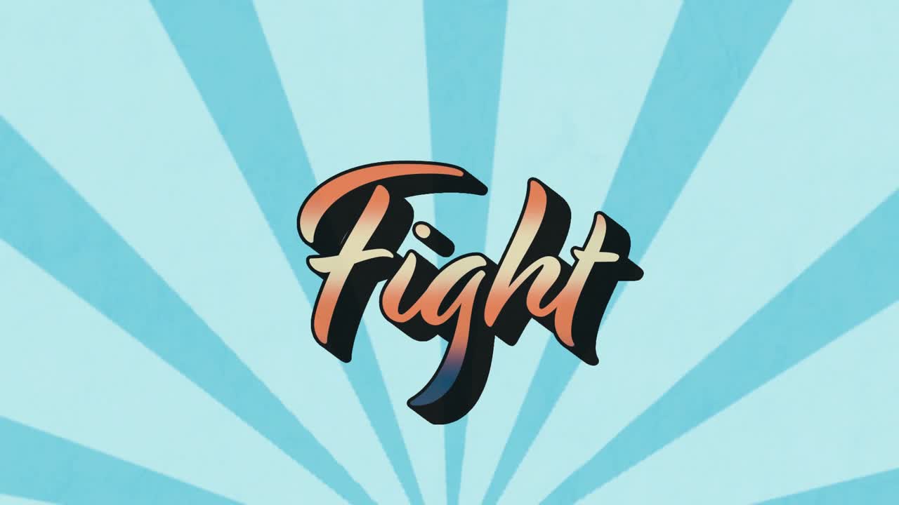 Raggi che si irradiano, scritta stilizzata "Fight" che emerge, ombre che si intensificano, poi raggi che svaniscono mostrando un riempimento sfumato.