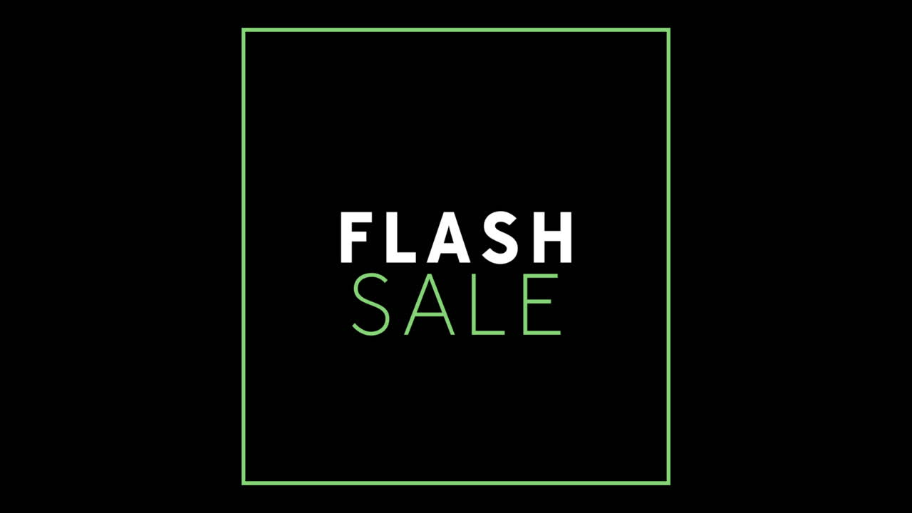 White and green Flash Sale text appearing against a black screen