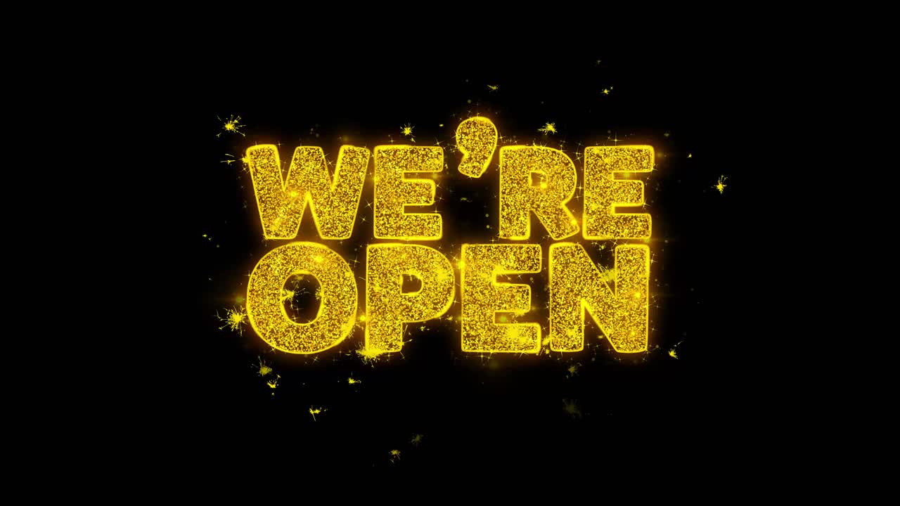 We're Open - Sparkling Announcement