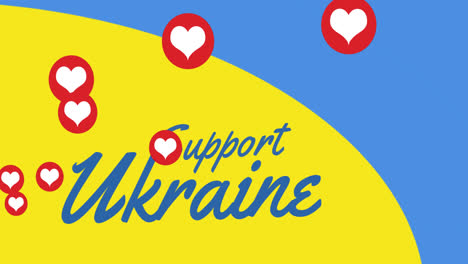 Animation of hearts and support ukraine over flag of ukraine