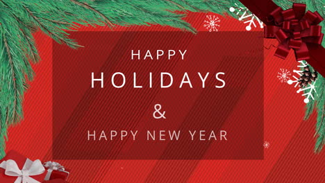 animation of happy holidays and happy new year text with christmas decorations on red background