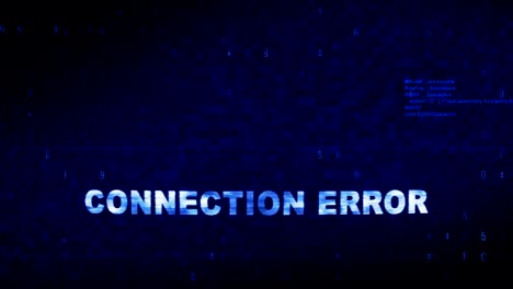 connection error  text digital noise twitch glitch distortion effect error animation.