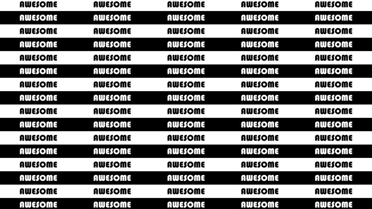 Never stop being awesome