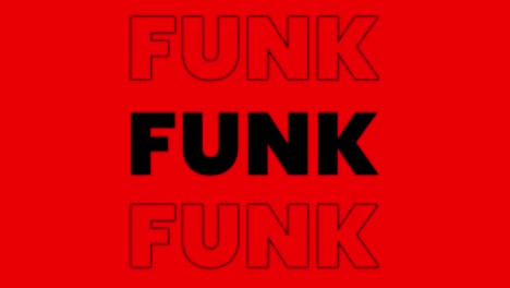 animation of the word funk in black and white, on alternating white, black, red and blue background