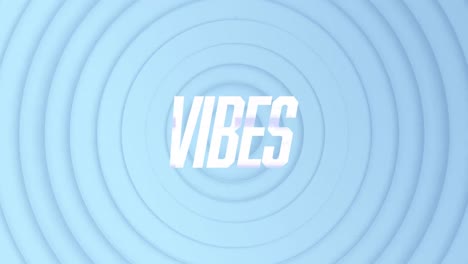 animation of vibes text in white, distorting over blue concentric circles