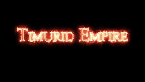 imperio timúrido escrito con bucle de fuego.