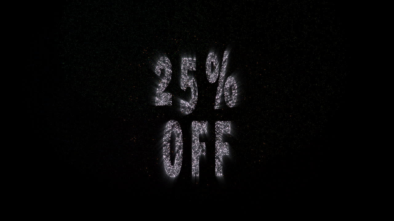Twenty five percent off animated fireworks. 25% OFF
