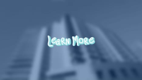 animation of learn more text with lines over out of focus cityscape