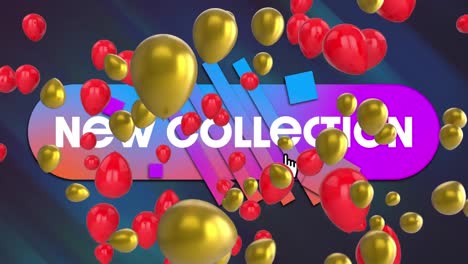 animation of red and golden balloons over new collection text and lines against abstract background