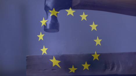 striking wood with hammer, european union stars animation overlaying scene