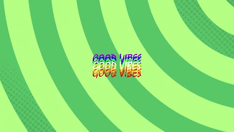 animation of good vibes text over green stripes