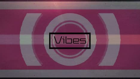 animation of vibes text and scope scanning on pink background