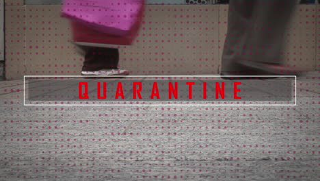 animation of quarantine text over people walking in city