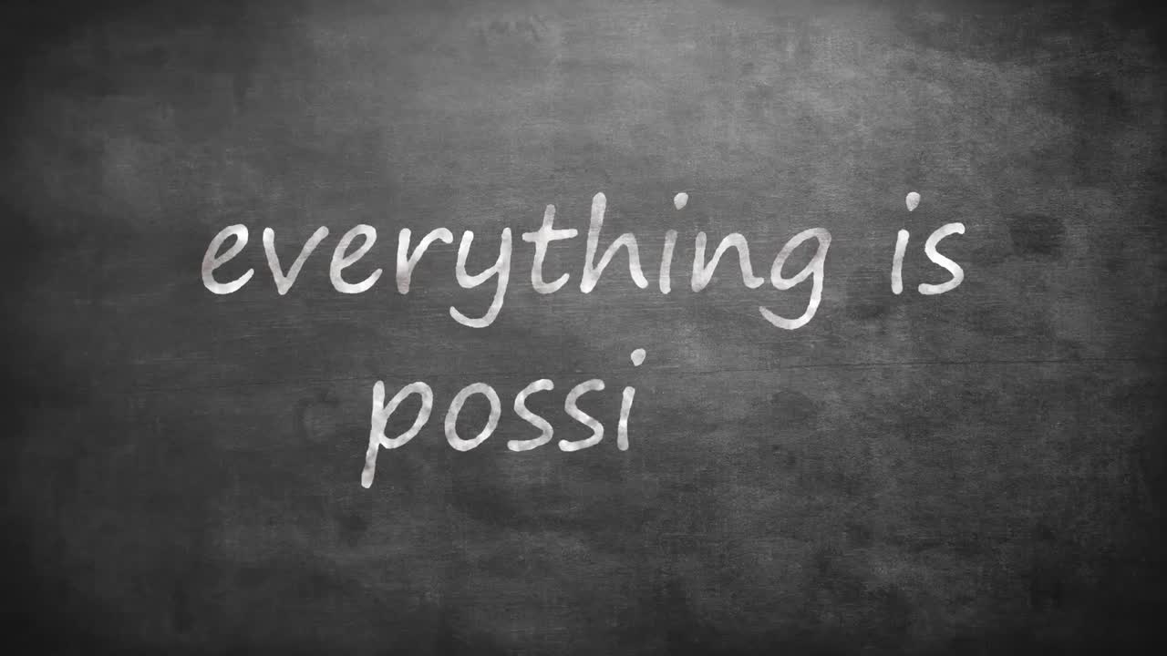 Everything is possible