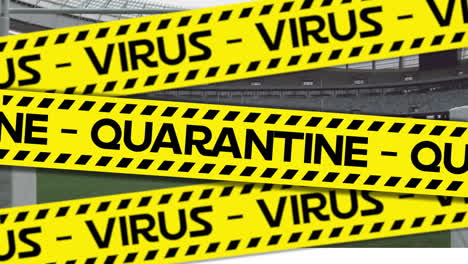 animation of black and yellow tapes with words virus quarantine over an empty rugby stadium