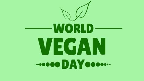 animation of world vegan day text in green, on pale green background