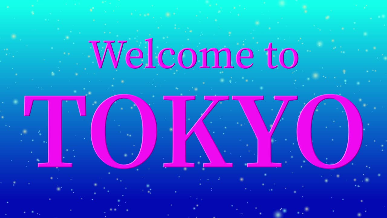 도쿄에 오신 것을 환영합니다: 메시지, 텍스트, 애니메이션, 모션 그래픽