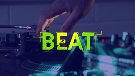 hand adjusting dj turntable with beat text animation over equipment