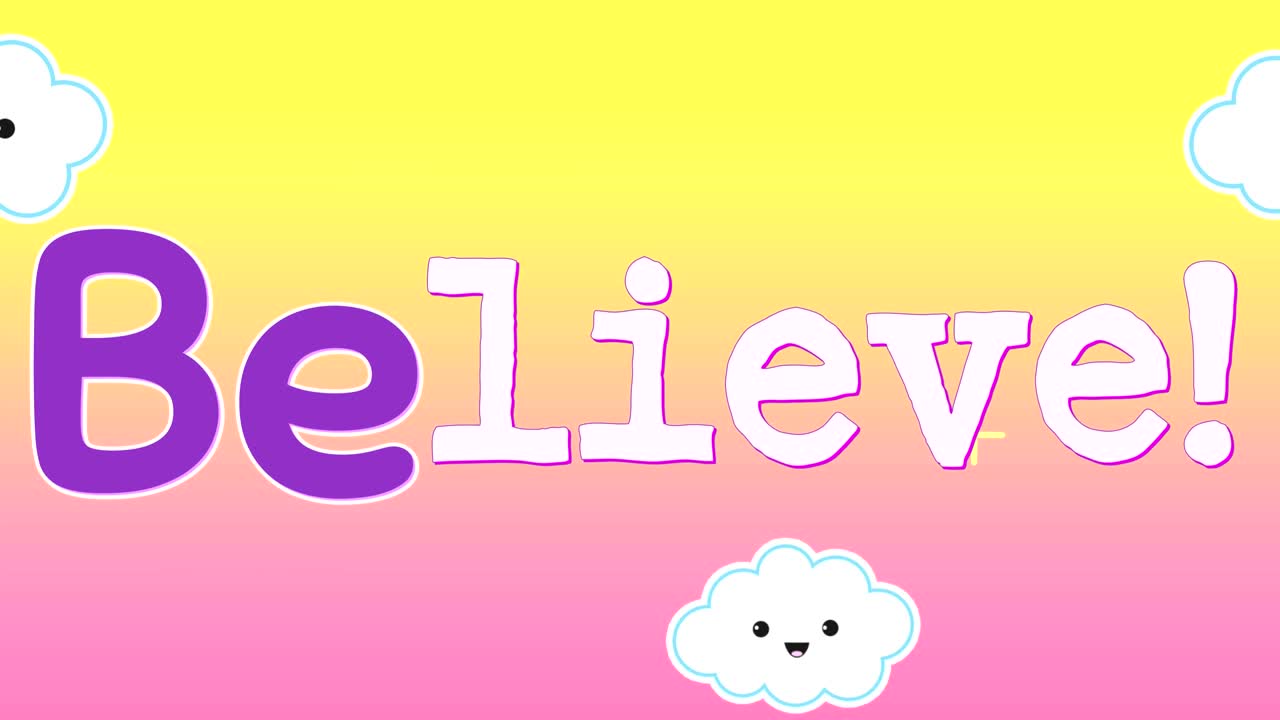 Animation of word Believe appearing 4k