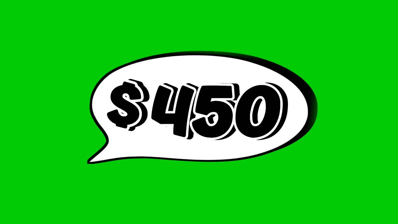 Animation $450 dollar price in a speech bubble green screen. Perfect for sales, ads, or promo videos. Easy to use and customize in your projects video element